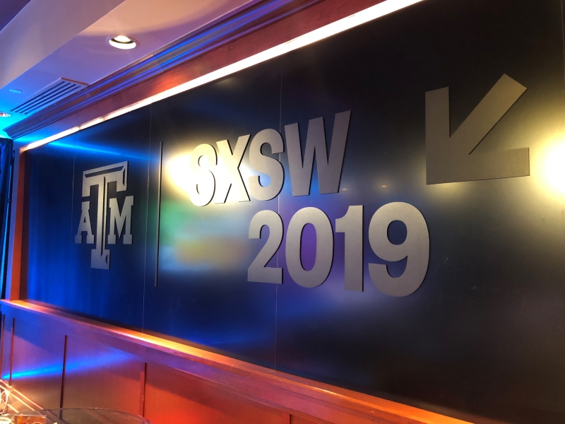 Texas A&M SXSW 2019  Sign
