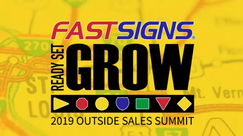 FASTSIGNS Ready Set Grow 2019 Outside Sales Summit